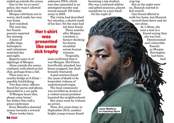  ??  ?? Jesse Matthew: an imposing figure