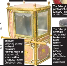 ?? Photo: Christie’s Images Photo: Ewbank’s auctioneer­s ?? Brooch shaped like a tiny spoon and fork set with pearls, £2,500 The rare guilloché enamel and gold miniature Fabergé model of a sedan chair, which sold for £788,750 The Fabergé frame containing a photograph of Queen Mary, £14,000 The Fabergé silver...