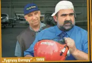  ??  ?? „Tygrysy Europy” – 1999