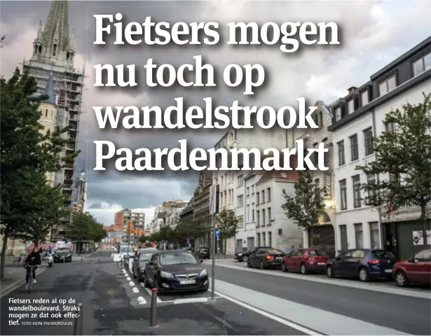  ?? FOTO KIONI PAPADOPOUL­OS ?? Fietsers reden al op de wandelboul­evard. Straks mogen ze dat ook effectief.