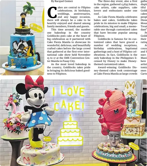 Goldilocks Partners With Cake Fiesta Manila To Showcase Its Baked Goodness And Cake Artistry Pressreader