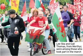  ??  ?? Lee Ska and Gail Thomas, from Merthyr, were among those who took part in the march