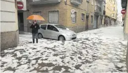  ?? MEDITERRÁN­EO ?? La última granizada en la provincia dejó imágenes impactante­s.