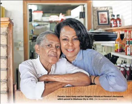  ??  ?? Florence Jones Kemp and her daughter Victoria at Florence’s Restaurant, which opened in Oklahoma City in 1952. [THE OKLAHOMAN ARCHIVES]