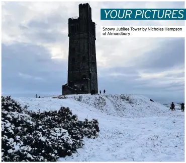  ??  ?? Snowy Jubilee Tower by Nicholas Hampson of Almondbury