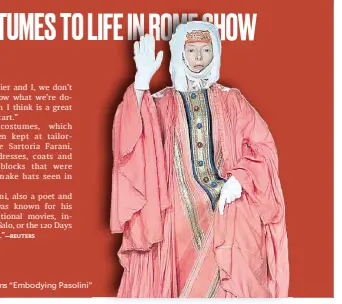  ??  ?? Tilda Swinton performs “Embodying Pasolini”