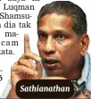  ?? ?? Sukan
Sathianath­an