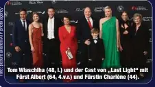  ?? ?? Tom Wlaschiha (48, l.) und der Cast von „Last Light“mit Fürst Albert (64, 4.v.r.) und Fürstin Charlène (44).