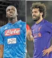  ?? (Getty, Afp) ?? Insulti Kalidou Koulibaly e Mohamed Salah