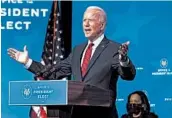  ?? SUSAN WALSH/AP ?? President-elect Joe Biden announces his health care team Tuesday at The Queen theater in Wilmington, Delaware.