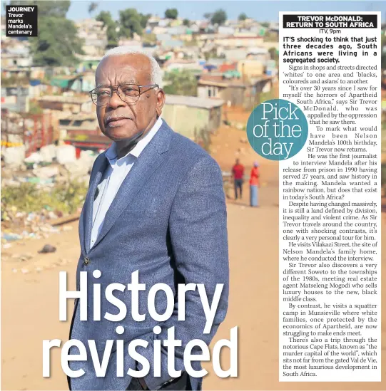  ??  ?? JOURNEY Trevor marks Mandela’s centenary