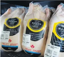  ?? PAUL CHIASSON, THE CANADIAN PRESS ?? Quebec-raised duck packaged and sold in a Montreal grocery.