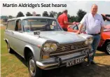  ??  ?? Martin Aldridge’s Seat hearse