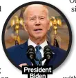  ?? ?? President Biden