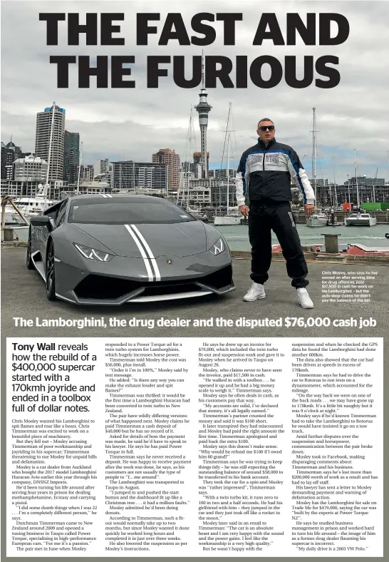  ??  ?? Chris Mosley, who says he has moved on after serving time for drug offences, paid $17,500 in cash for work on his Lamborghin­i – but the auto shop claims he didn’t pay the balance of the bill.