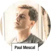  ??  ?? Paul Mescal