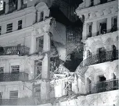  ??  ?? WRECKED Grand Hotel after 1984 IRA bombing