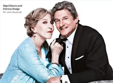  ?? Pic: John Swannell ?? Nigel Havers and Patricia Hodge