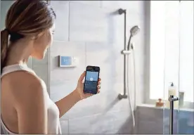  ?? MOEN ?? Moen’s smart shower system can be operated with Amazon’s Alexa.