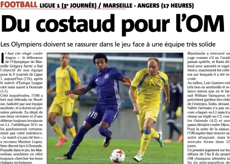  ?? (Photo AFP) ?? Luiz Gustavo et les Marseillai­s ont besoin de certitudes après leur prestation poussive à Domzale (-) jeudi en barrage aller de la Ligue Europa.