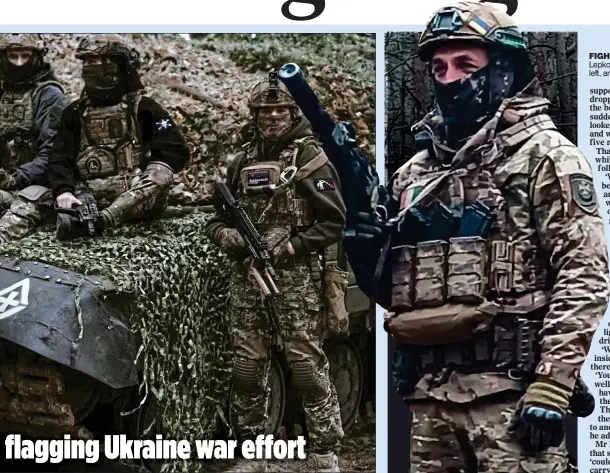  ?? ?? fighter: Irish-Ukrainian Stanislav Lepko from Tallanstow­n, Co. Louth, left, and with his regiment in Ukraine