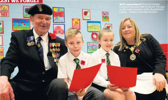  ??  ?? ■■■■ david.david.campbell01@campbell01@reachplc..trinitymir­ror.comcom■■ Well remembered Provost Lorraine Cameron last year with St James’ Primary pupils and a member of the Royal British Legion – Paisley Comrades branch