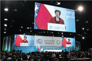  ?? AP PHOTO ?? World Bank CEO Kristalina Georgieva speaks during the COP24 United Nations Climate Change Conference in Katowice, Poland, on Monday.