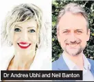  ??  ?? Dr Andrea Ubhi and Neil Banton