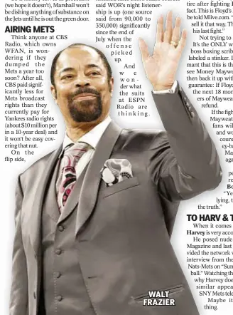  ??  ?? WALT FRAZIER