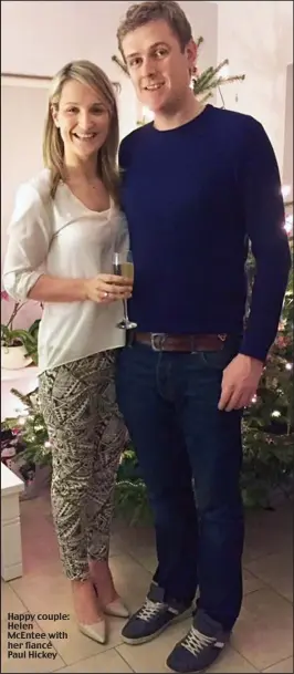  ?? senan.molony@dailymail.ie ?? Happy couple: Helen McEntee with her fiancé Paul Hickey