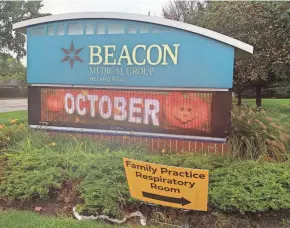  ?? JOSEPH DITS/SOUTH BEND TRIBUNE ?? Beacon Medical Group operates this clinic at 1815 E. Ireland Road, South Bend, as seen on Oct. 5.