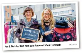  ??  ?? Flohmarkt Am 1. Oktober lädt man zum Annenstraß­en-