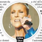  ??  ?? Céline Dion