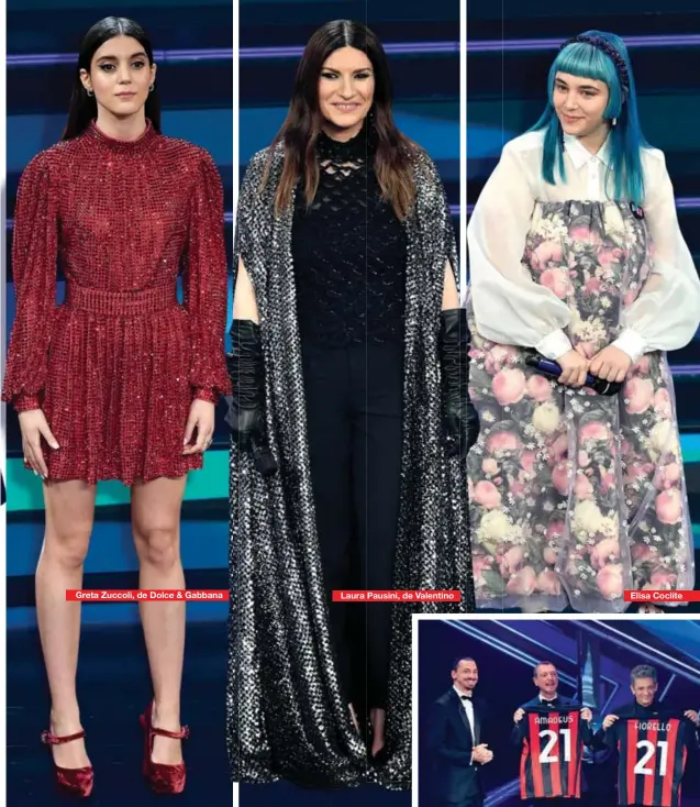  ??  ?? Greta Zuccoli, de Dolce & Gabbana
Laura Pausini, de Valentino
Elisa Coclite