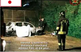  ??  ?? Verona. L’auto in cui dormiva il clochard Ahmed Fdil, di 64 anni.