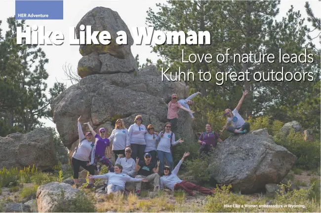  ??  ?? Hike Like a Woman ambassador­s in Wyoming.