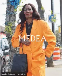  ??  ?? Medea’s latest campaign.