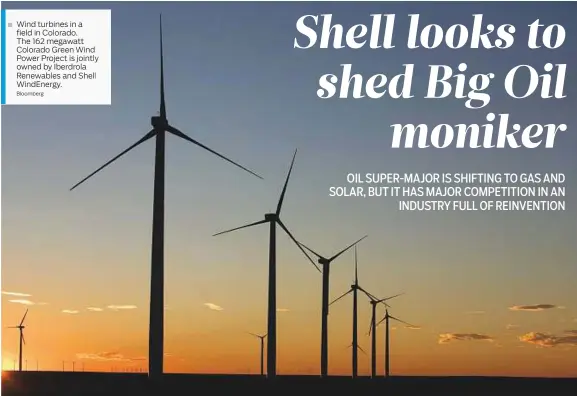  ?? Bloomberg ?? Wind turbines in a field in Colorado. The 162 megawatt Colorado Green Wind Power Project is jointly owned by Iberdrola Renewables and Shell WindEnergy.