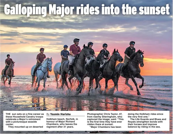  ??  ?? doing the Holkham rides since the very first one.”
The Life Guards and Blues and Royals strengthen bonds with their horses and improve balance by riding in the sea.