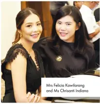  ??  ?? Mrs Felicia Kawilarang and Ms Chrisanti Indiana