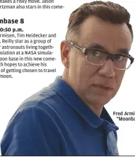  ??  ?? Fred Armisen in “Moonbase 8.”