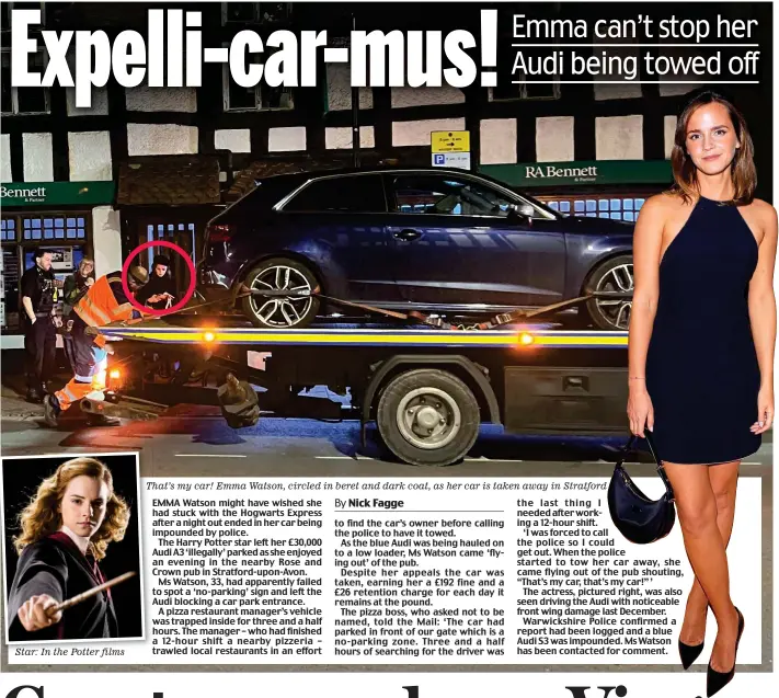  ?? ?? That’s my car! Emma Watson, circled in beret and dark coat, as her car is taken away in Stratford