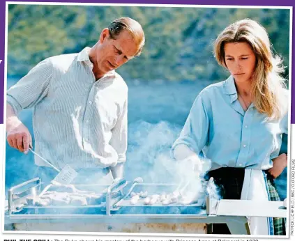  ?? FILMS OXFORD / BBC / LICHFIELD PATRICK ?? PHIL THE GRILL: The Duke shows his mastery of the barbecue with Princess Anne at Balmoral in 1972