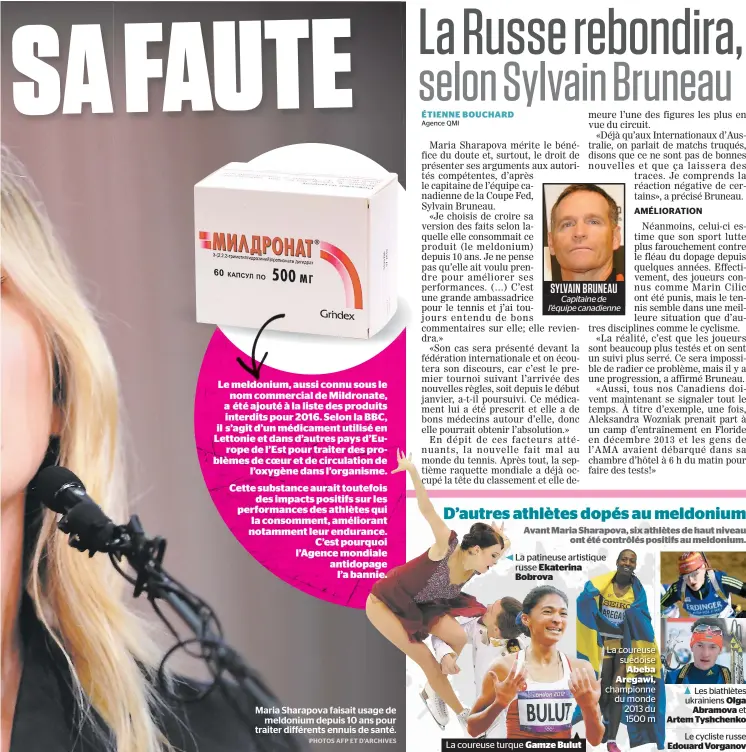  ??  ?? Maria Sharapova faisait usage de
meldonium depuis 10 ans pour traiter différents ennuis de santé. SYLVAIN BRUNEAU
Capitaine de l’équipe canadienne