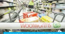  ??  ?? Supermarke­t chain Woolworths says it underpaid workers as much as $200 million since 2010.