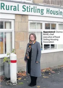  ??  ?? Donna Appointed Birrell, chief executive of Rural Stirling Housing Associatio­n