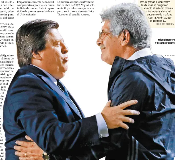  ??  ?? Miguel Herrera y Ricardo Ferretti