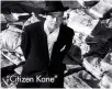  ??  ?? “Citizen Kane”