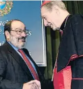  ?? J.L.CEREIJIDO / EFE ?? Umberto Eco i el cardenal Carlo Martini