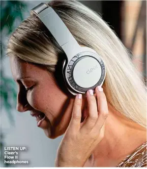  ??  ?? LISTEN UP: Cleer’s
Flow II headphones